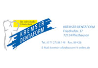 Kremser Dentaform